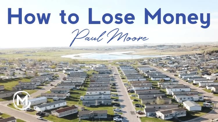 023 How to Lose Money | Paul Moore